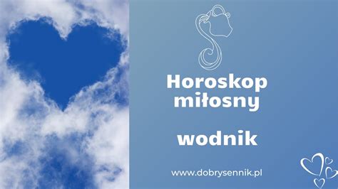 Wodnik: Horoskop miłosny